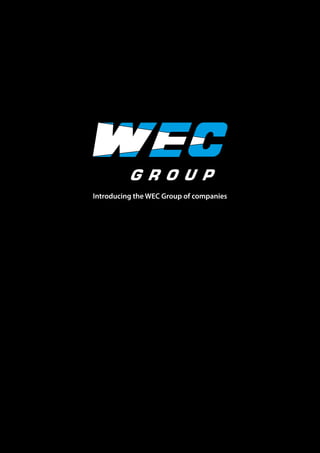 Introducing the WEC Group of companies
 