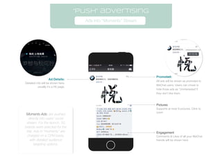 WeChat Shopping Mall
Linked to www.yixun.com
8663
Link Payments to:
Chinese Bank Cards (Debit)
Chinese Credit Cards
Tenpay/WePay
Int. Credit Cards (Visa, MC...)
Access to Tencent sales channels conveniently located
next to “Bank Cards”
Payment
Quick Pay, Transfer
Red Pocket “Hong Bao”
Giving/exchanging money Group Buy
LBS in various categories
Go Dutch
Split the cheque
Order Taxi
Cooperated with Didi Call Taxi
payments (sales)
Mobile Wallet - Sales Channels
 