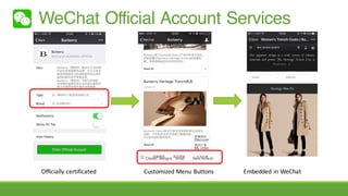 WeChat Official Account Services
Classic designs Shop New Arriavls
My order
Discover
Officially certificated Customized Menu Buttons Embedded in WeChat
 