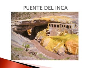 PUENTE DEL INCA