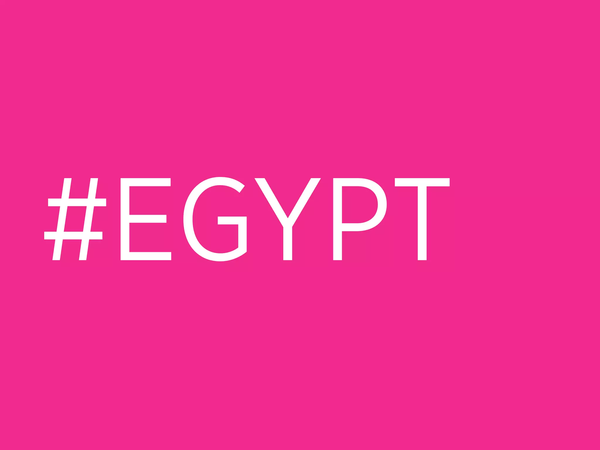 #EGYPT
 