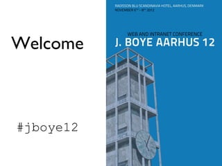 Welcome



#jboye12
 