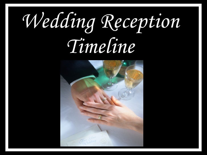 Wedding Reception Timeline Ppt