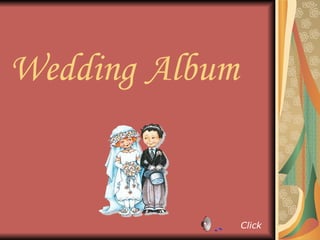 Wedding  Album Click 