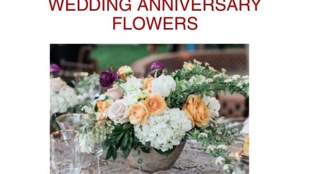 Wedding Anniversary Flowers Anniversary Flowers