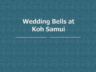 Wedding Bells at Koh Samui