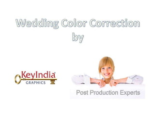 Wedding Color Change & Album by KeyIndia Graphics