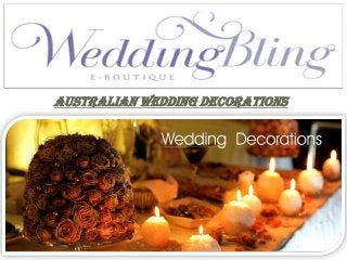 Australian Wedding Decorations

 