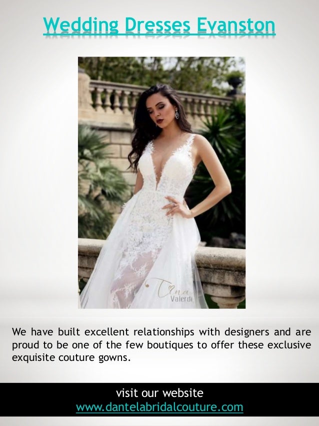 Best Wedding Dress Shops Chicago Https Dantelabridalcouture Com
