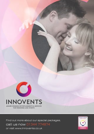 Find out more about our special packages,
call us now 01344 774874
or visit www.innovents.co.uk
 