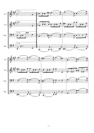 &
&
?
?
###
##
#
#
#
..
..
..
..
Tr.1
Tr.2
Tbn.
Tba.
41
2ª Vez
.˙ œ
2ª Vez.˙
œ
2ª Vez
.œ œ .œ
œ œ
œ
2ª Vez
.
j
œ
≈ Ó
œ
.œ œ .œ œ# ..œ R
œ
.œ œ .œ œ .œ œ .œ œ
..œ R
œ# ..œ R
œ
..œ
r
œ ..œ
r
œ#
..œ
R
œ ..œ R
œ
.œ# œ .œ
œ .œ
œ .œ œ
..œ
R
œ œ ‰ ‰. œ
..œ#
r
œ ..œ r
œ
&
&
?
?
###
###
#
#
Tr.1
Tr.2
Tbn.
Tba.
44
..œ
R
œ ..œ
R
œ
.œ# œ .œ œ .œ œ .œ œ
..œ
R
œ ..œ
R
œ
..œ#
r
œ ..œ
r
œ
..œ# R
œ œ œn
.œ œ .œ œ œ
œ
..œ# R
œ
J
œ ‰ œ
..œ
r
œ
j
œ
‰ œ
..œ R
œ ..œ R
œ
.œ œ .œ œ .œ œ .œ
œ
..œ R
œ ..œ R
œ
..œ R
œ ..œ R
œ
- 7 -
 