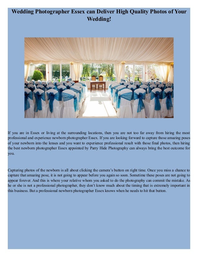 Wedding Photographer Essex Can Deliver High Quality Photos Of Your We