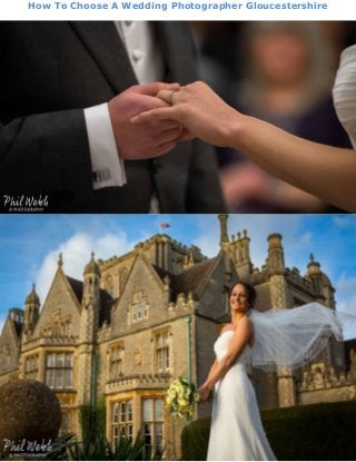 How To Choose A Wedding Photographer Gloucestershire
 