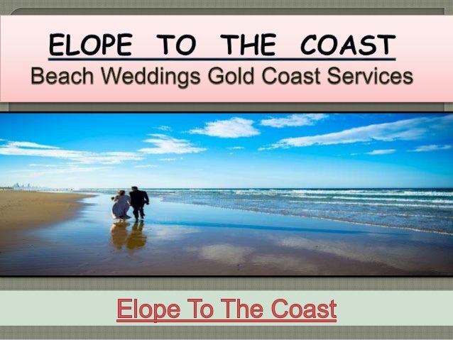 Wedding Planner Elope To The Gold Coast