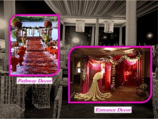 Pathway Decor
Entrance Decor
 