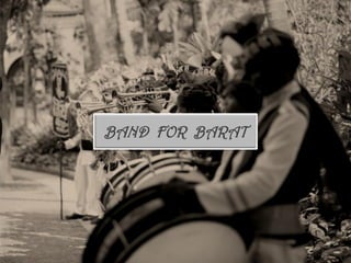 BAND FOR BARAT
 
