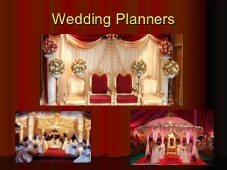 Wedding Planners
 