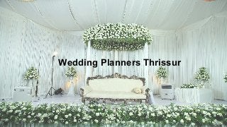 Wedding Planners Thrissur
 