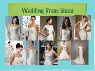 Wedding Dress Ideas

 
