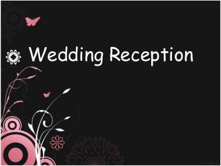 Wedding Reception

 