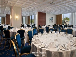 Hilton Prague  Chez Louis 