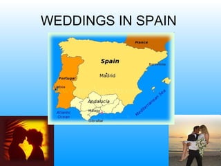 WEDDINGS IN SPAIN 