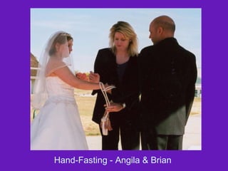 Hand-Fasting - Angila & Brian  