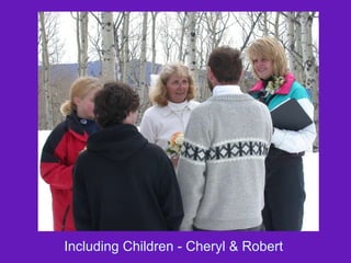 Including Children - Cheryl & Robert  