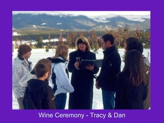 Wine Ceremony - Tracy & Dan 