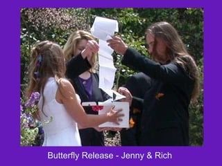 Butterfly Release - Jenny & Rich  