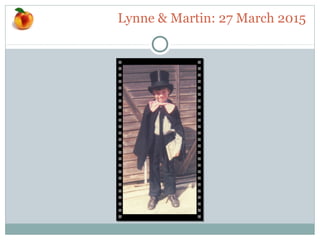 Lynne & Martin: 27 March 2015