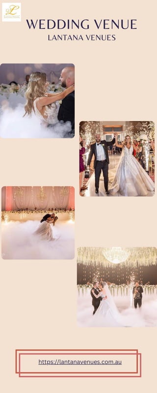 LANTANA VENUES
WEDDING VENUE
https://lantanavenues.com.au
 