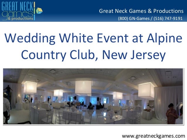Wedding White Event At Alpine Country Club New Jersey