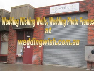 Wedding Wishing Wells, Wedding Photo Frames  at  weddingwish.com.au 