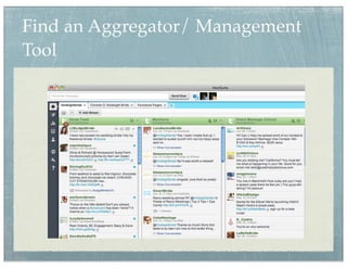 Find an Aggregator/ Management
Tool
 