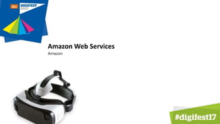Amazon Web Services
Amazon
 