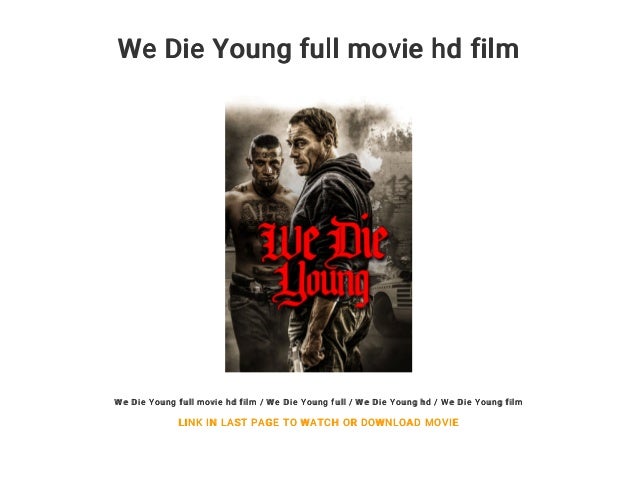 We Die Young full movie hd film