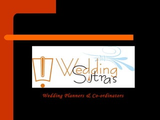 Wedding Planners & Co-ordinators   
