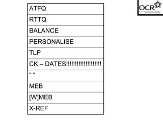 X-REF [W]MEB MEB “ “ CK – DATES!!!!!!!!!!!!!!!!!!!! TLP PERSONALISE BALANCE RTTQ ATFQ 