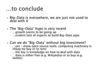 ESWC SS 2013 - Wednesday Tutorial Marko Grobelnik: Introduction to Big Data Analytics