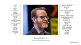 Bruce McCarthy (Founder, Product Culture) - Prioritization: Saying No To Good Ideas