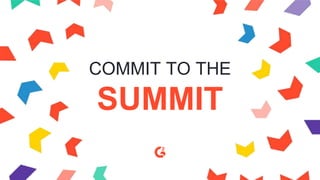 COMMIT TO THE
SUMMIT
 