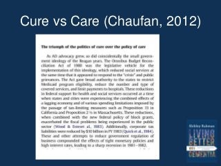 Cure vs Care (Chaufan, 2012)
 