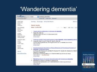 ‘Wandering dementia’
 