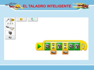 EL TALADRO INTELIGENTE
 