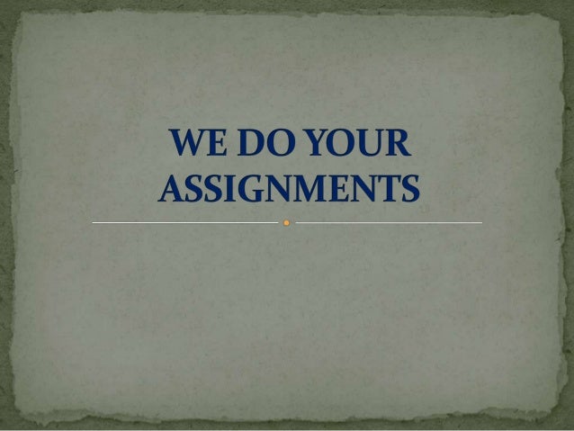 we do your assignments