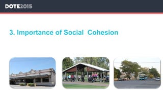 3. Importance of Social Cohesion
 