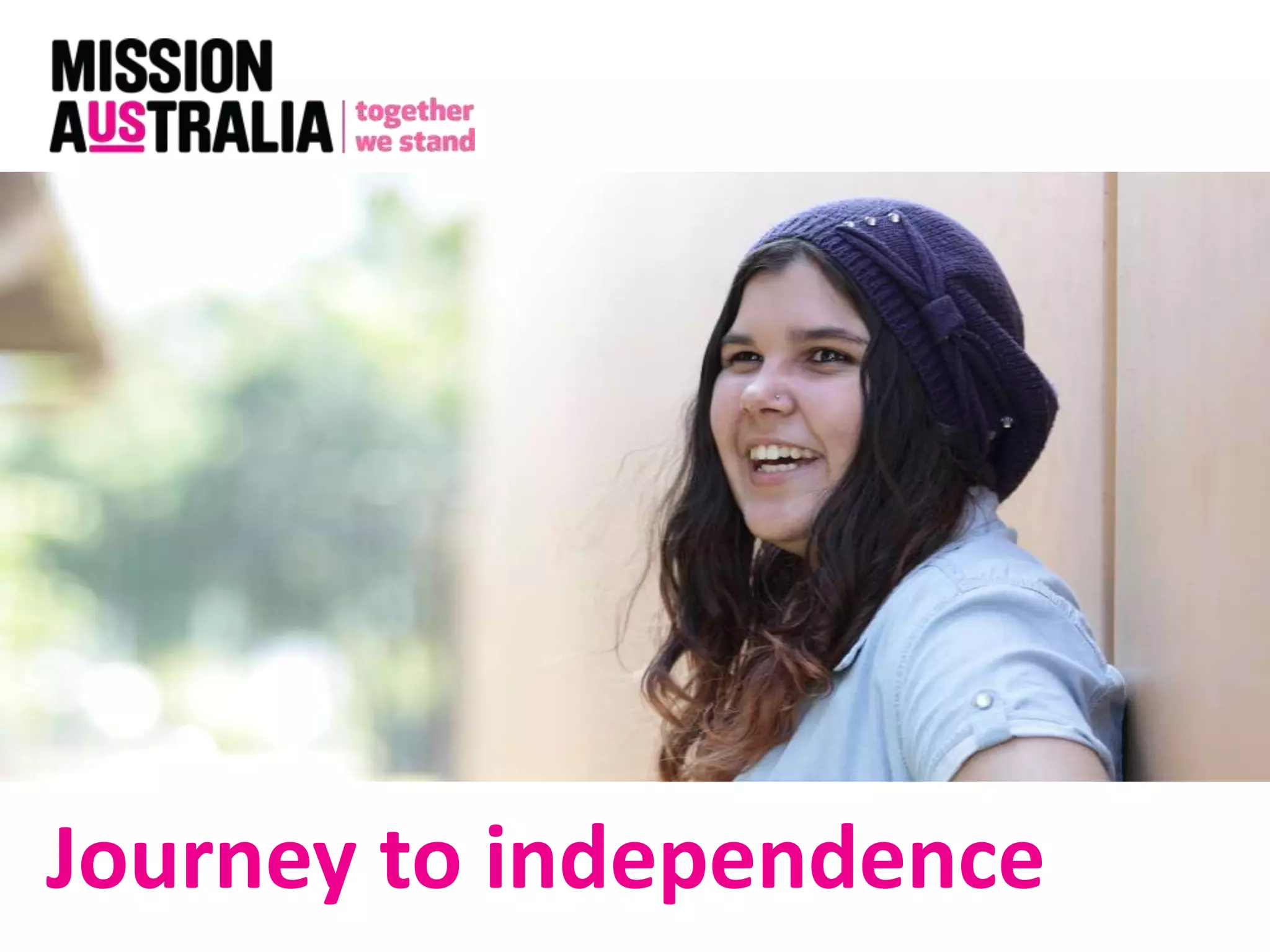 Journey to independence
 