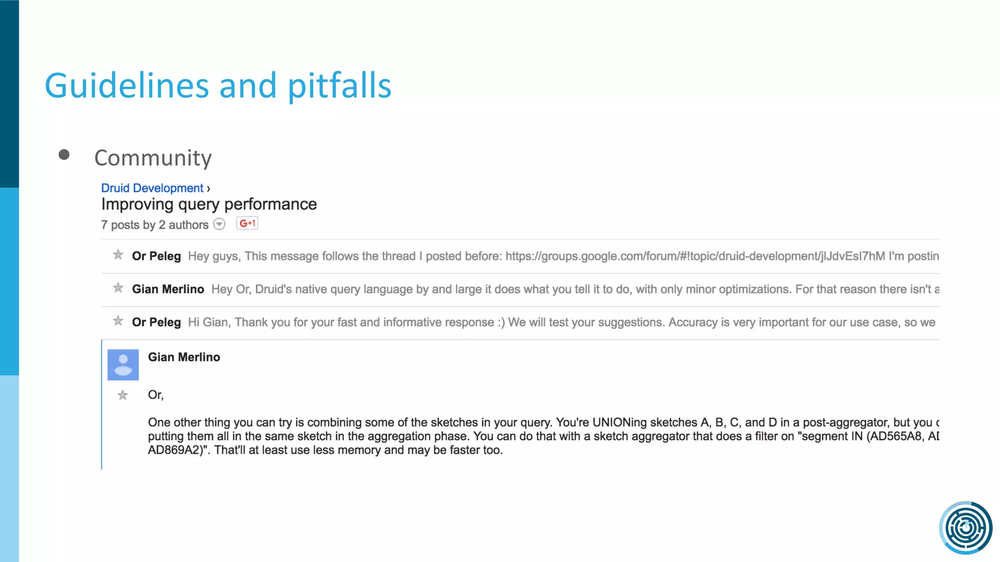 Guidelines and pitfalls
● Community
 