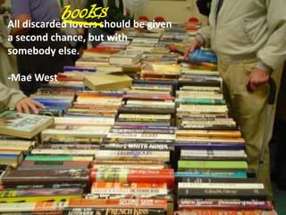 5.“It might be valuable”